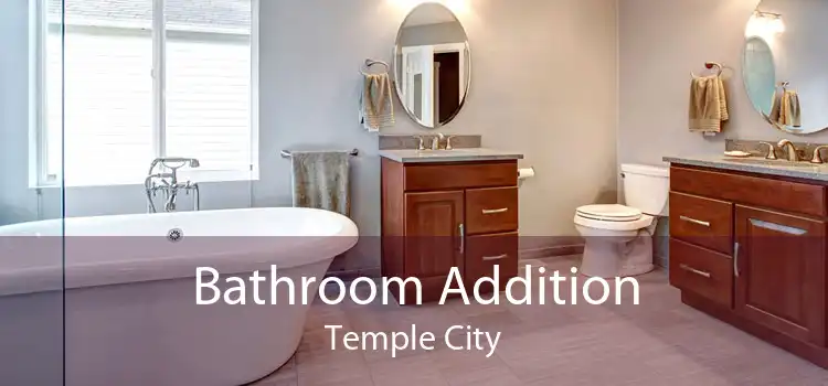 Bathroom Addition Temple City